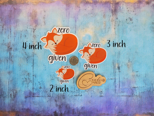 Zero Fox Given, Funny Animal Pun Woodland Creature Sticker or Magnet