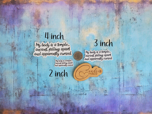My Body is a Temple, Ancient, Falling Apart, Cursed, Funny Chronic Illness Sticker or Magnet
