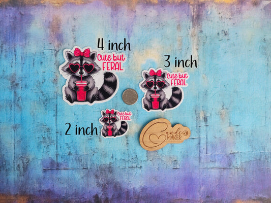 Cute But Feral, Funny Raccoon Sticker or Magnet