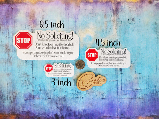 Stop Sign Don't Knock Or Even Look, We Don't Want To See You No Soliciting Sticker or Magnet