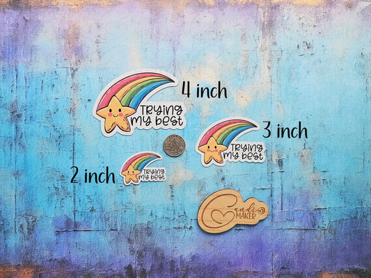 Trying My Best Motivational Shooting Star Rainbow Sticker or Magnet