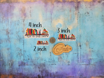 I Have No Shelf Control, Funny Book Hoarder Reading Sticker or Magnet