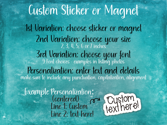 Custom Die-Cut Personalized Text Sticker or Magnet | Display Your Own Text