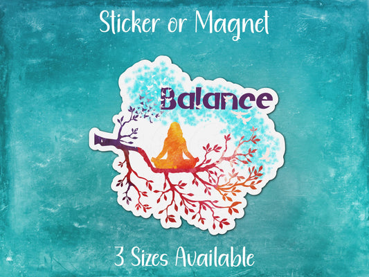 Balance, Meditation Sticker or Magnet