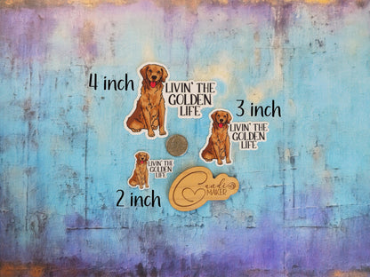 Living the Golden Life, Golden Retriever Sticker or Magnet