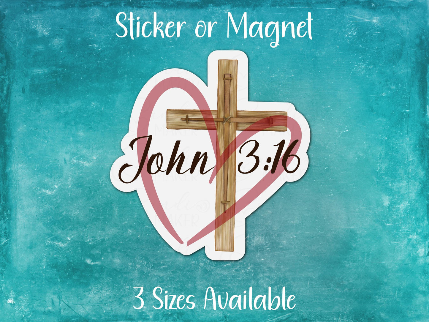 John 3:16, You Are So Loved, Scripture Bible Verse Sticker or Magnet