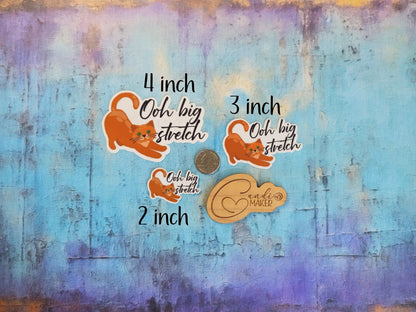 Ooh Big Stretch, Funny Orange Cat Sticker or Magnet
