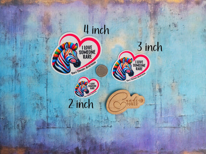 I Love Someone Rare, Rare Disease Awareness Zebra Sticker or Magnet
