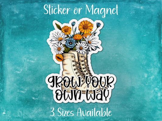 Grow Your Own Way, Retro Rustic Wildflower Sticker or Magnet