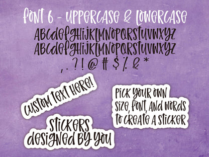 Custom Die-Cut Personalized Text Sticker or Magnet | Display Your Own Text