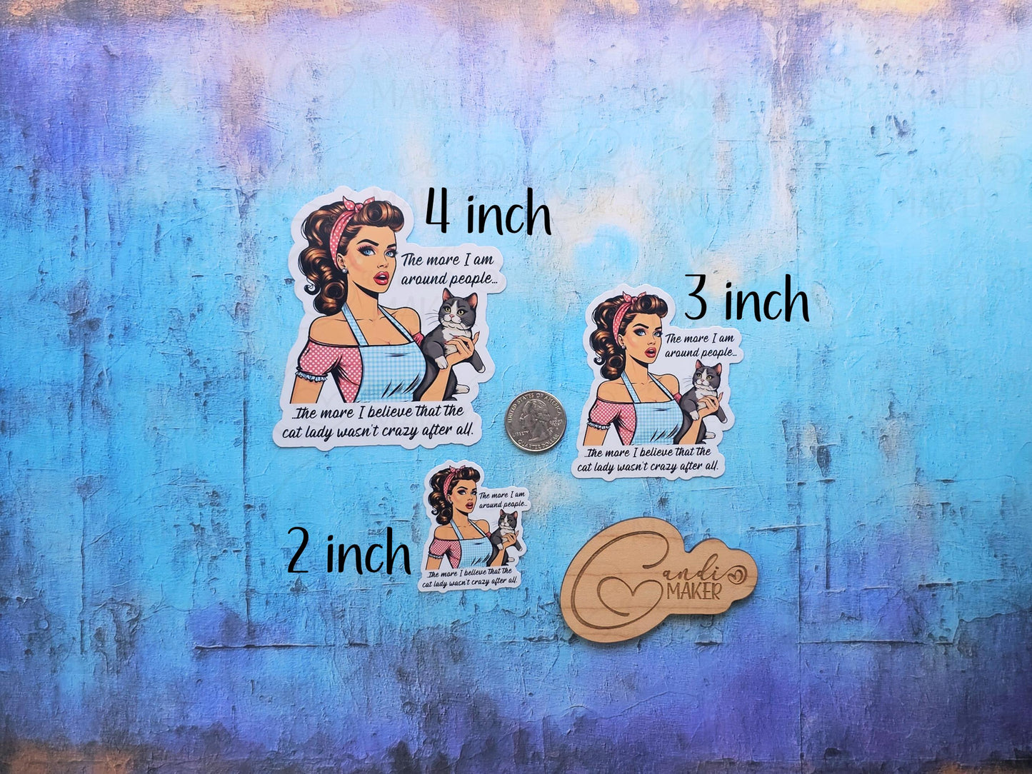 Cat Lady Isn't Crazy, Funny Pin-Up Girl Sarcastic Sticker or Magnet