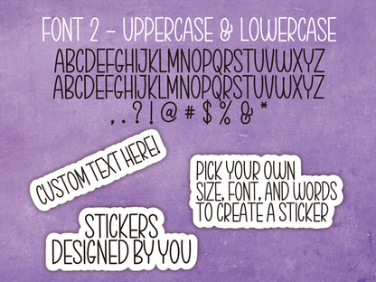 Custom Die-Cut Personalized Text Sticker or Magnet | Display Your Own Text