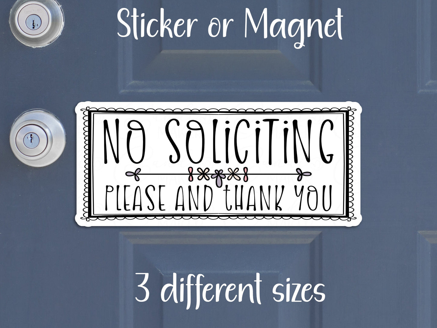 No Soliciting Please and Thank You Polite Door Sign Sticker or Magnet