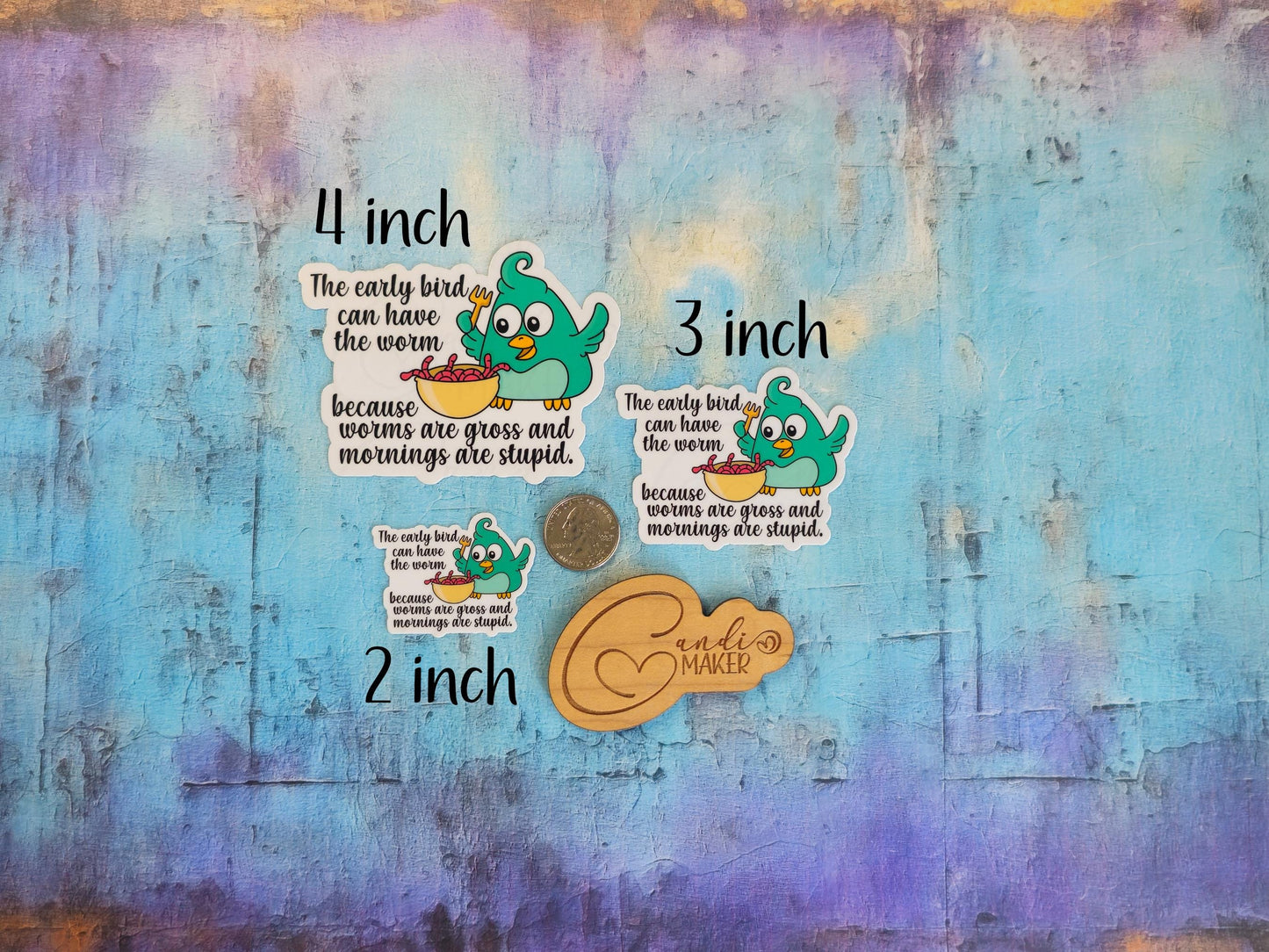 Worms are Gross and Mornings are Stupid, Funny Early Bird Sticker or Magnet