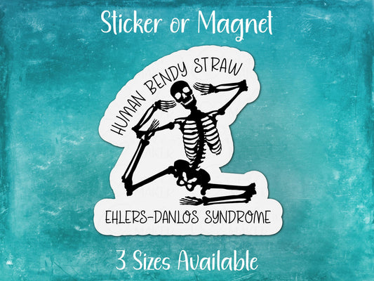 Human Bendy Straw, Funny Ehlers Danlos Syndrome Skeleton Sticker or Magnet