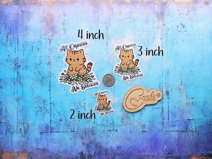 All Oopsies No Daisies, Funny Cat Sticker or Magnet