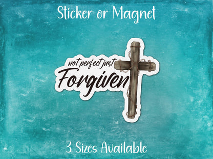 Not Perfect Just Forgiven, Bible Scripture Faith Sticker or Magnet