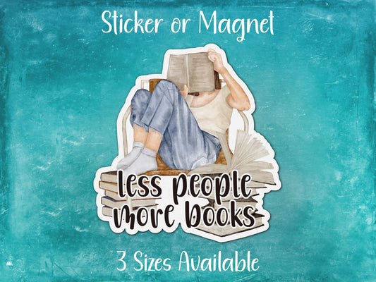 Less People More Books, Funny Introvert Reading Sticker or Magnet