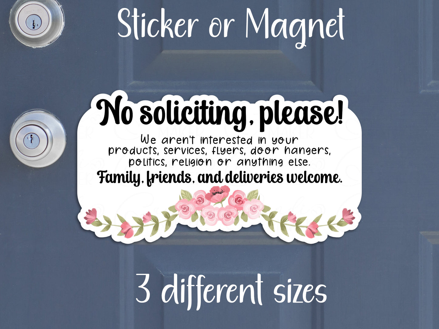 Friends, Family, Deliveries Welcome No Soliciting Sticker or Magnet