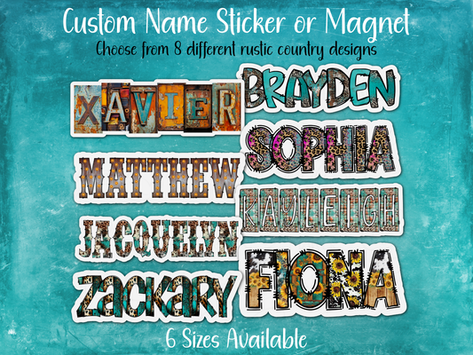Rustic Country Custom Name Sticker or Magnet