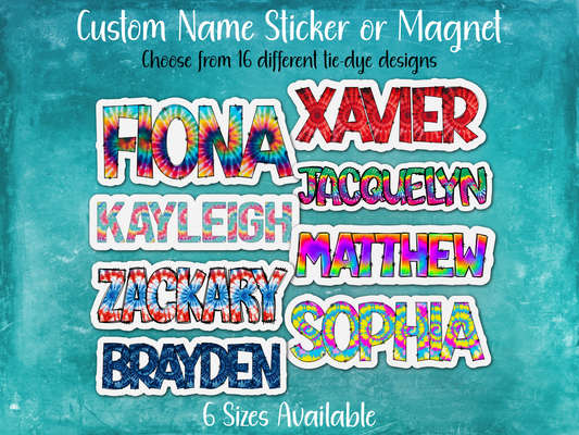 Tie-Dye Custom Name Sticker or Magnet