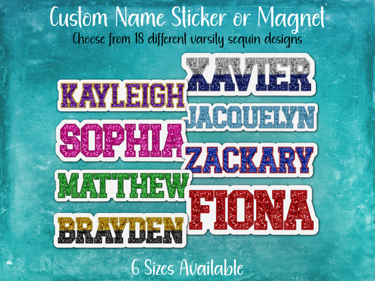 Faux Sequin Varsity Style Custom Name Sticker or Magnet