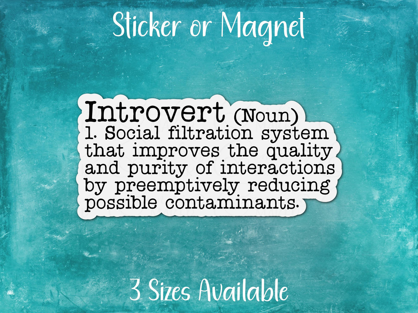 Introvert Definition, Social Filtration System, Reduce Contaminants in Interactions Funny Sarcastic Sticker or Magnet