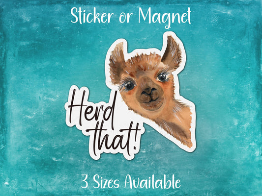 Herd That, Funny Alpaca Farm Sticker or Magnet