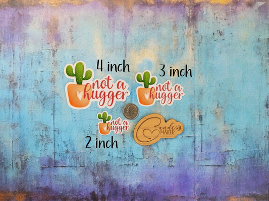Not a Hugger, Funny Cactus Introvert Sticker or Magnet