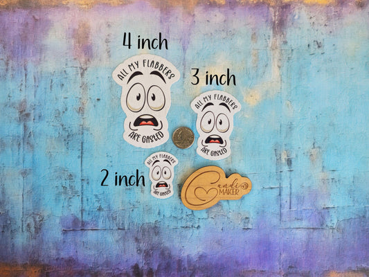 All My Flabbers are Gasted, Silly Face Sticker or Magnet
