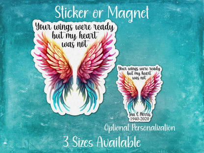 Your Wings Were Ready, My Heart Was Not, Memorial Sticker or Magnet