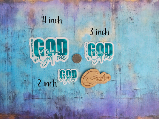 No Worries Got Got Me Bible Scripture Faith Sticker or Magnet