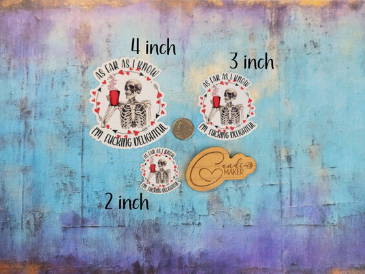 AFAIK I'm F***ing Delightful, Funny Skeleton Sticker or Magnet