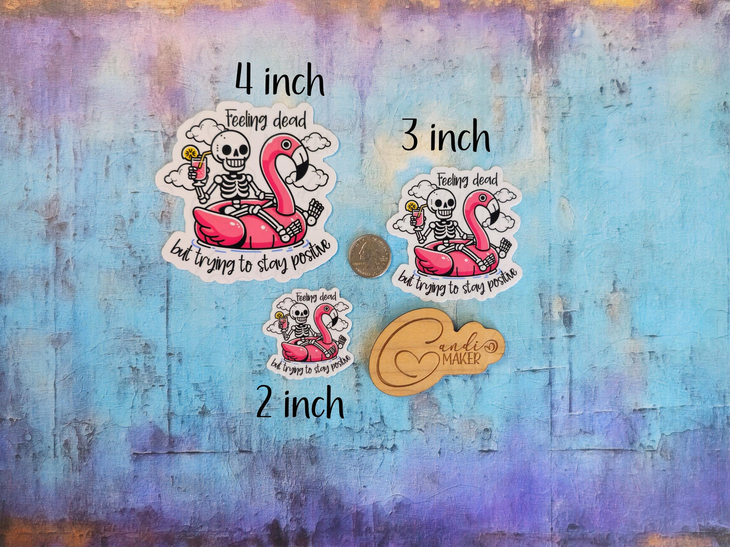 Feeling Dead Trying to Stay Positive, Funny Skeleton Sticker or Magnet