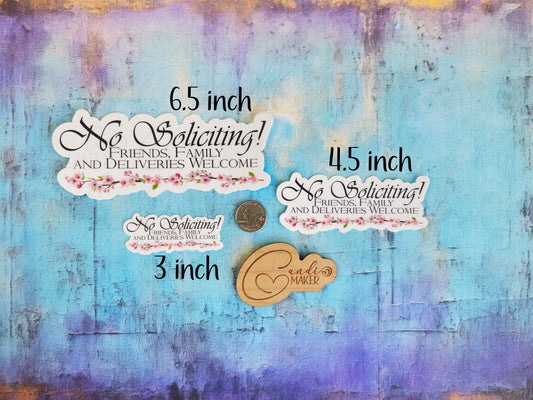 Friends, Family, Deliveries Welcome No Soliciting Sticker or Magnet