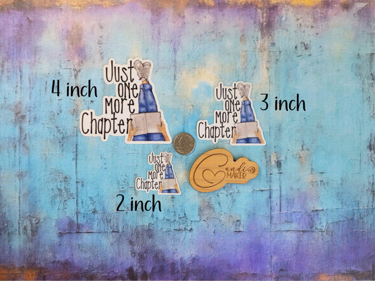 Just One More Chapter, Cute Reading Sticker or Magnet