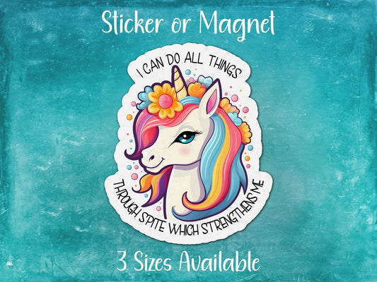 I Can Do All Things Through Spite Which Strengthens Me, Funny Unicorn Sticker or Magnet